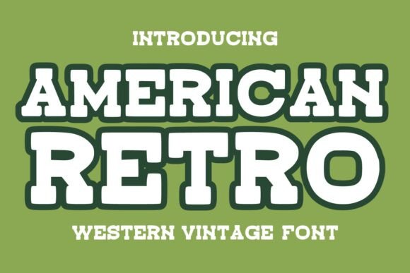 American Retro: Bold Western Vintage Font