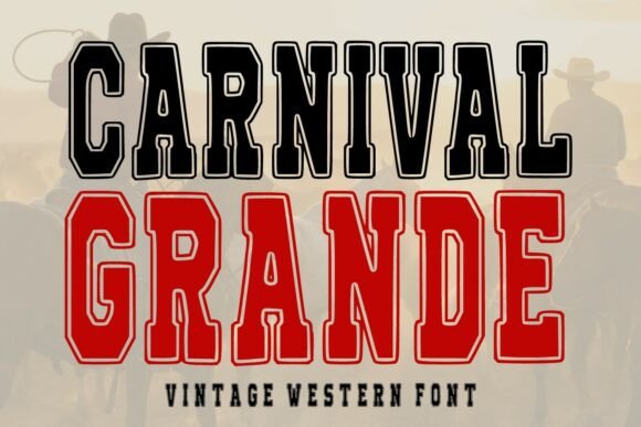Carnival Grande: A Bold Vintage Western Font for Timeless Design