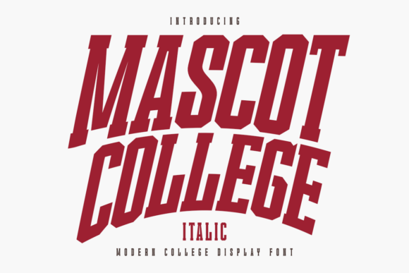 Mascot College Italic: A Bold, Timeless Font for Dynamic Designs