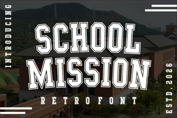 School Mission: A Bold, Retro Varsity Font
