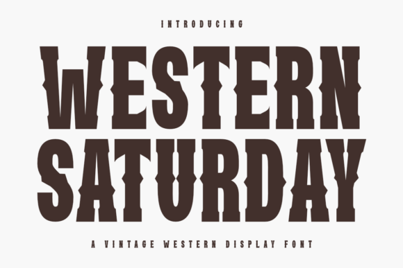 Western Saturday: A Bold Statement in Modern Typography